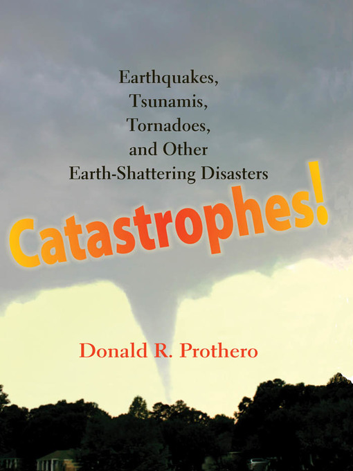 Title details for Catastrophes! by Donald R. Prothero - Available